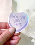 "YOU'VE GOT THIS" HEART STICKER - Black Friday sale, energy tool, heart sticker, merch, sticker, valentines vibes - The Mineral Maven