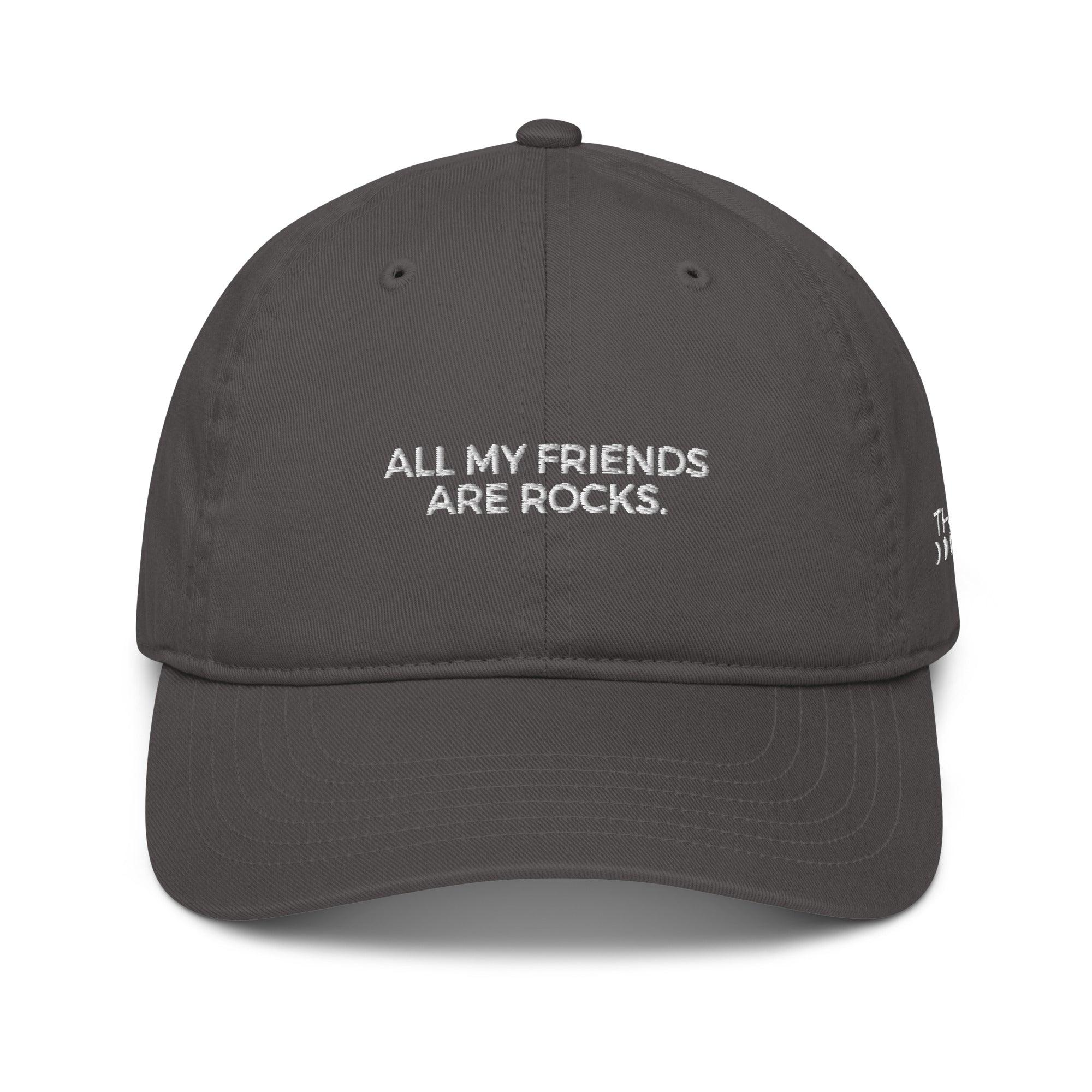 ALL MY FRIENDS ARE ROCKS - DAD HAT - apparel - The Mineral Maven