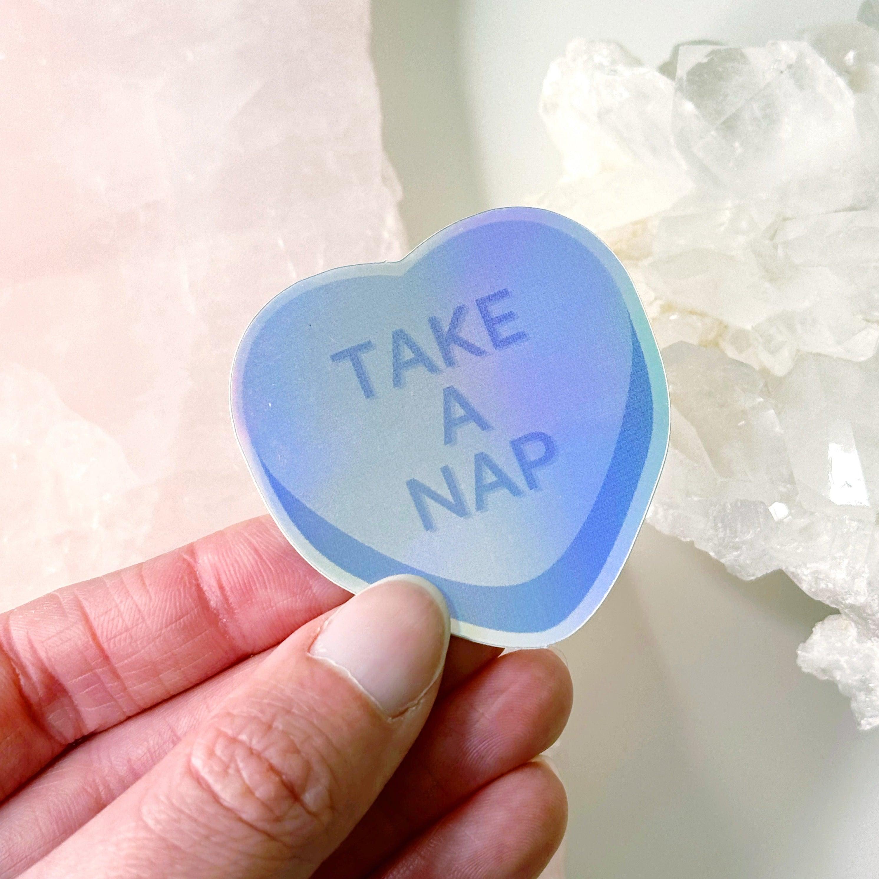 "TAKE A NAP" HEART STICKER - energy tool, merch, sticker, valentines vibes - The Mineral Maven